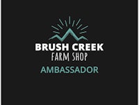 brush creek farm shop ambassador